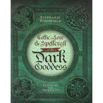 Celtic Lore & Spellcraft of The Dark Goddess